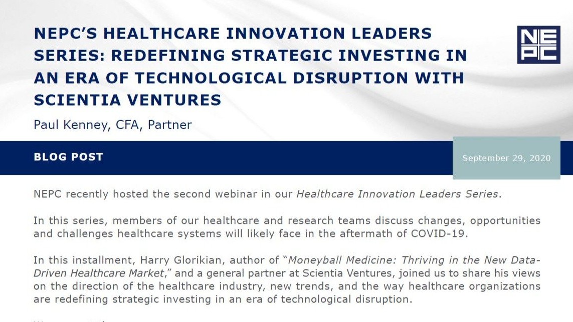 NEPC’s Healthcare Innovation Leaders Series: Redefining Strategic Investing in an Era of Technological Disruption with Scientia Ventures.
