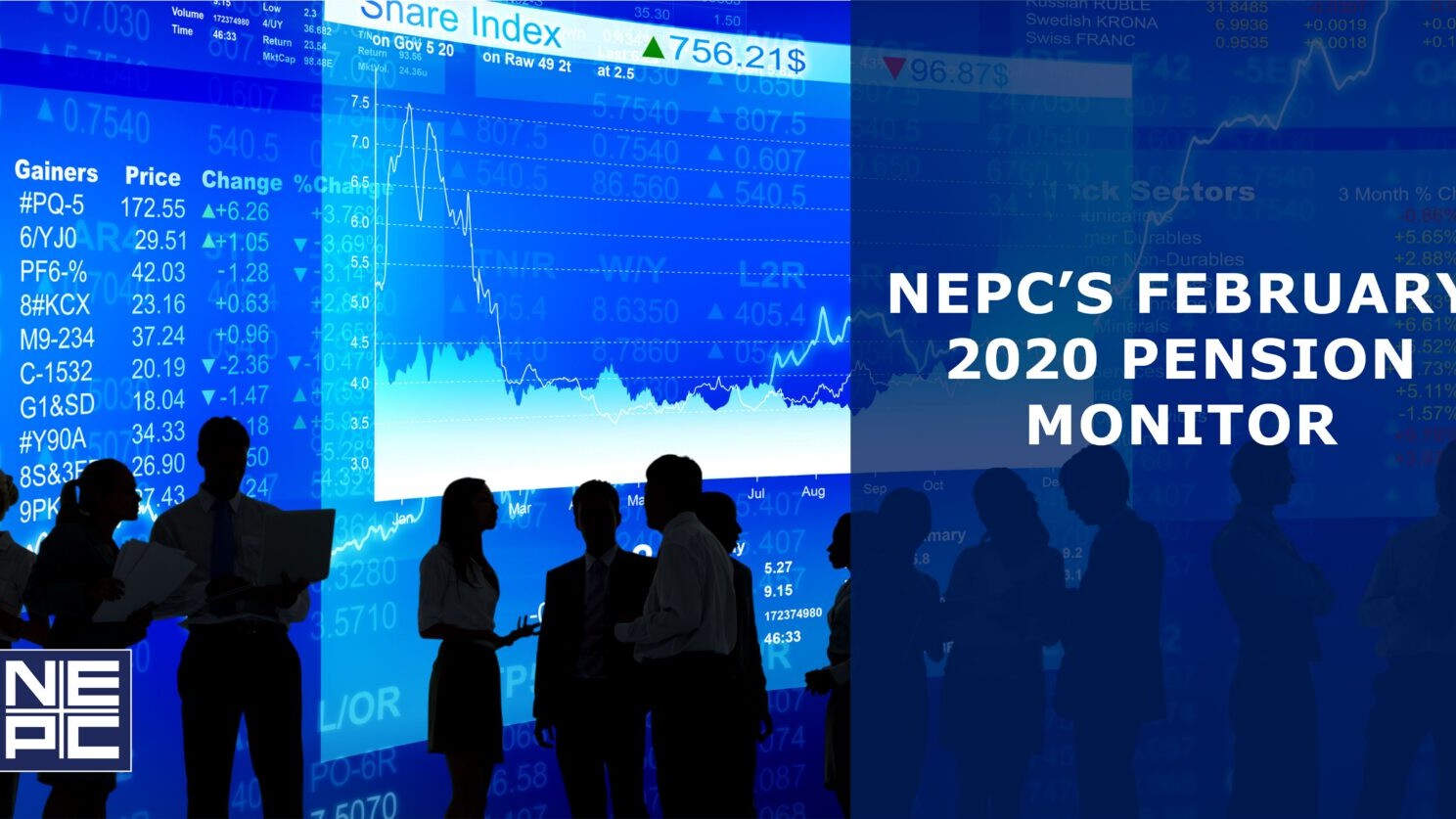 People silhouetted in front of a large screen with stock tables and graphs. Copy reads: NEPC's February 2020 pension monitor.