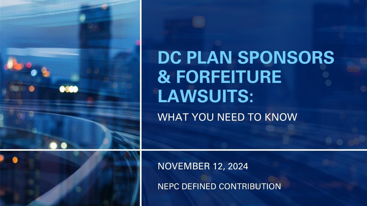 DC Plan sponsors and forfeiture lawsuits: what you need to know